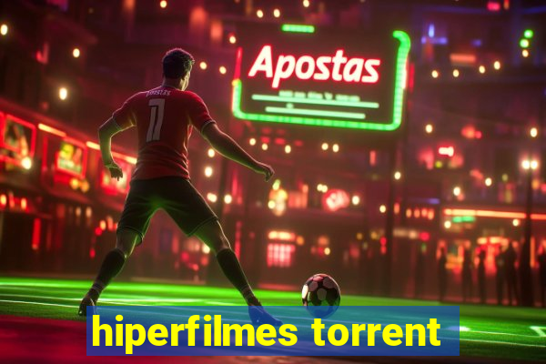 hiperfilmes torrent